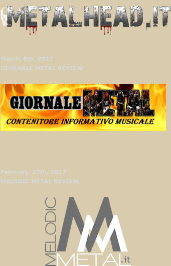 March, 8th, 2017 GIORNALE METAL REVIEW            February, 27th, 2017 MELODIC METAL REVIEW
